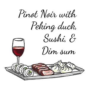 Global cuisine wine pairings with a glass of pinot noir next to a plate of peking duck, sushi and dim sum